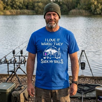 "I love it when they suck my balls" horgász póló